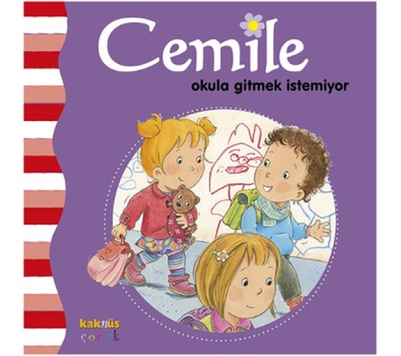 Cemile - Okula Gitmek İstemiyor Cemile - Okula Gitmek İstemiyor