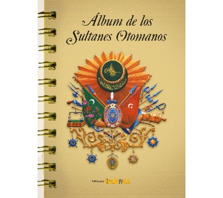 Album de los Sultanes Ottomanos (İspanyolca) Album de los Sultanes Ottomanos (İspanyolca)
