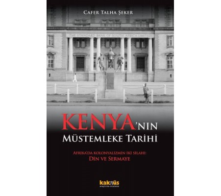 Kenya’nın Müstemleke Tarihi Kenya’nın Müstemleke Tarihi