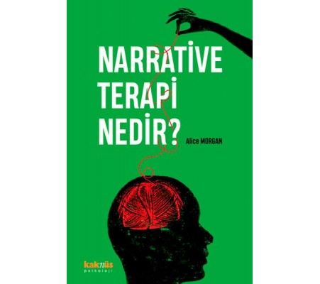 Narrative Terapi Nedir? Narrative Terapi Nedir?