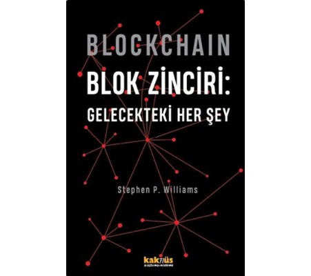Blockchain Blok Zinciri - Gelecekteki Her Şey (Ciltli) Blockchain Blok Zinciri - Gelecekteki Her Şey (Ciltli)