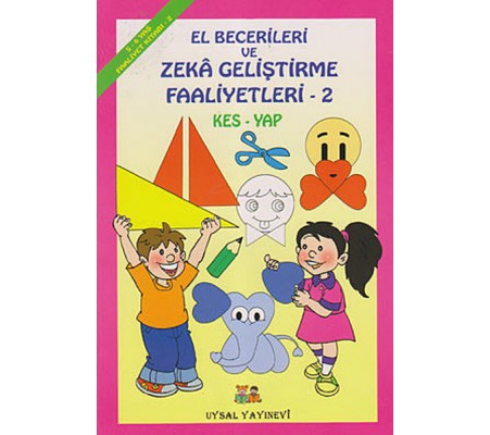 El Becerileri ve Zeka Geliştirme Faaliyetleri - 2 El Becerileri ve Zeka Geliştirme Faaliyetleri - 2