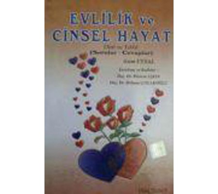 Evlilik ve Cinsel Hayat Evlilik ve Cinsel Hayat