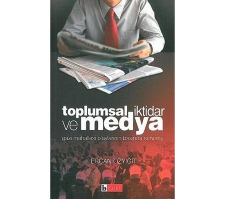 Toplumsal İktidar ve Medya