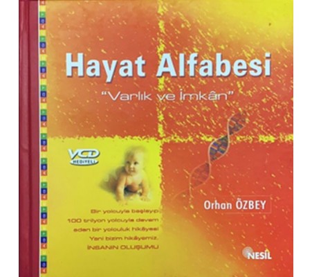 Hayat Alfabesi Varlık ve İmkan Hayat Alfabesi Varlık ve İmkan