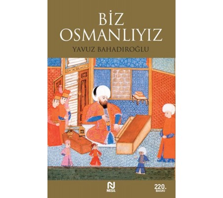 Biz Osmanlıyız Biz Osmanlıyız