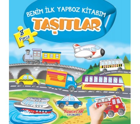 Taşıtlar - Benim İlk Yapboz Kitabım Taşıtlar - Benim İlk Yapboz Kitabım