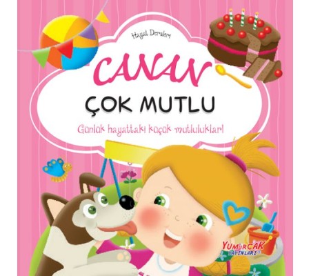 Canan Çok Mutlu– Hayat Dersleri Dizisi Canan Çok Mutlu– Hayat Dersleri Dizisi