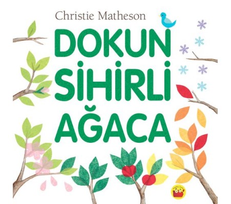 Dokun Sihirli Ağaca Dokun Sihirli Ağaca
