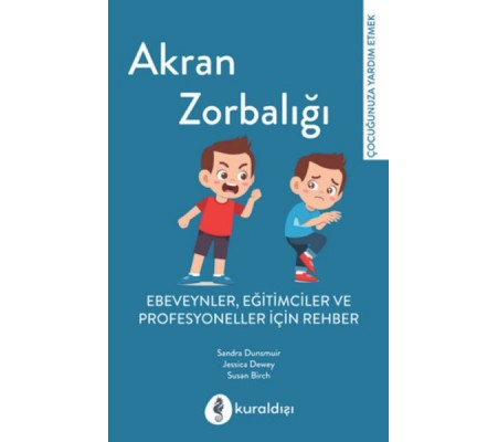Akran Zorbalığı Akran Zorbalığı