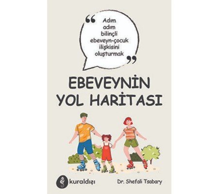 Ebeveynin Yol Haritası Ebeveynin Yol Haritası