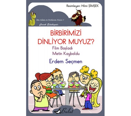 Birbirimizi Dinliyor muyuz? Birbirimizi Dinliyor muyuz?