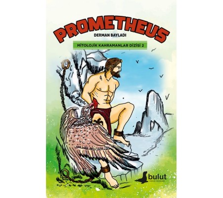 Mitolojik Kahramanlar Dizisi 2 Prometheus Mitolojik Kahramanlar Dizisi 2 Prometheus