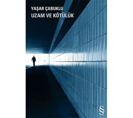 Uzam ve Kötülük Uzam ve Kötülük