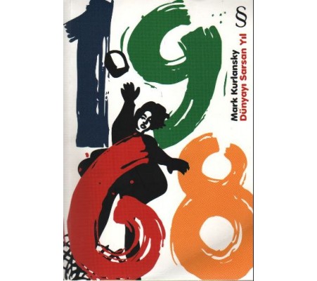 1968 - Dünyayı Sarsan Yıl 1968 - Dünyayı Sarsan Yıl