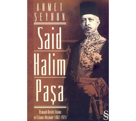 Said Halim Paşa Said Halim Paşa