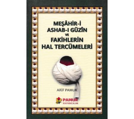 Meşahir-i Ashab-ı Güzin ve Fakihlerin Hal Tercümeleri