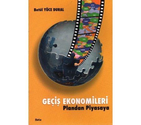 Geçiş Ekonomileri - Plandan Piyasaya Geçiş Ekonomileri - Plandan Piyasaya