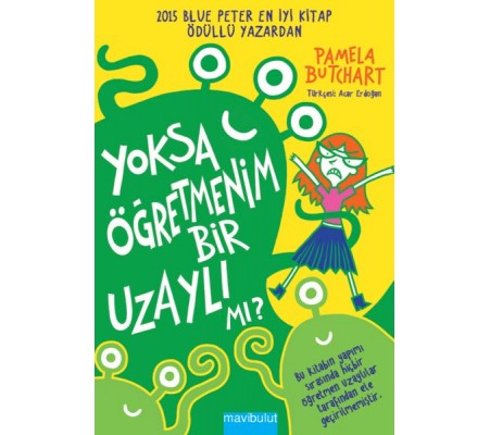 Yoksa Öğretmenim Bir Uzaylı mı?