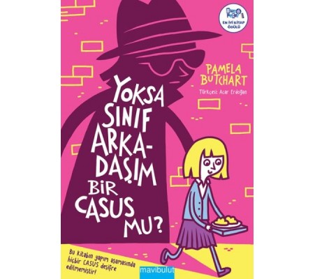 Yoksa Sınıf Arkadaşım Bir Casus Mu?