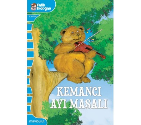 Kemancı Ayı Masalı Kemancı Ayı Masalı