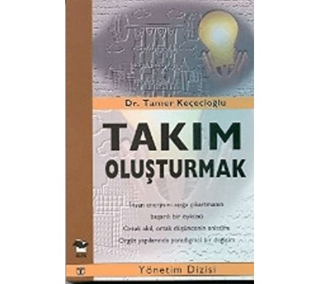 Takım Oluşturmak Takım Oluşturmak