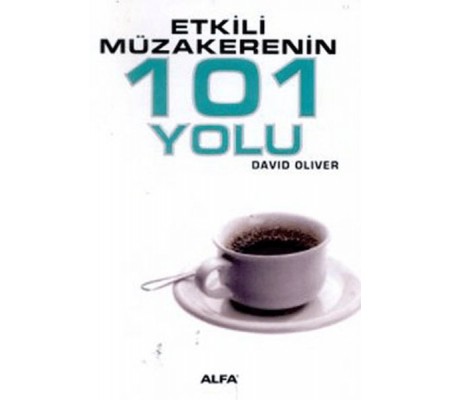 Etkili Müzakerenin 101 Yolu Etkili Müzakerenin 101 Yolu