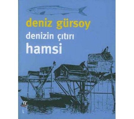 Denizin Çıtırı Hamsi Denizin Çıtırı Hamsi