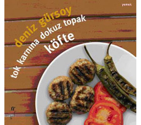 Tok Karnına Dokuz Topak Köfte Tok Karnına Dokuz Topak Köfte