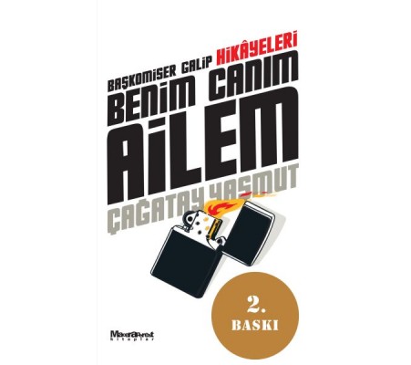 Benim Canım Ailem Baş Komiser Galip Hikayeleri Benim Canım Ailem Baş Komiser Galip Hikayeleri