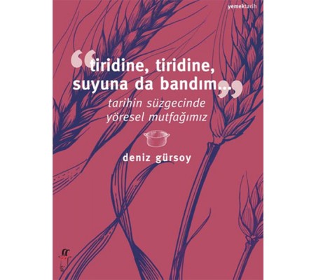 Tiridine, Tiridine, Suyuna da Bandım... Tiridine, Tiridine, Suyuna da Bandım...