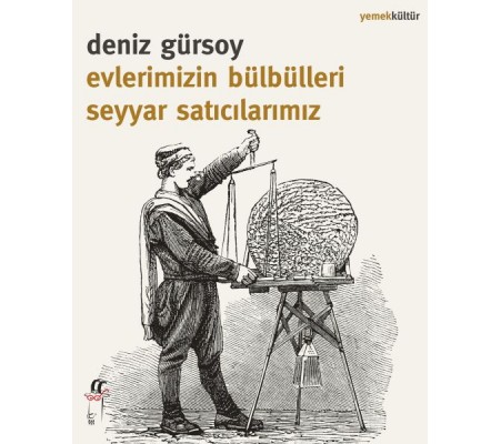 Evlerimizin Bülbülleri Seyyar Satıcılarımız