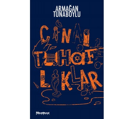 Cinai Tuhaflıklar Cinai Tuhaflıklar