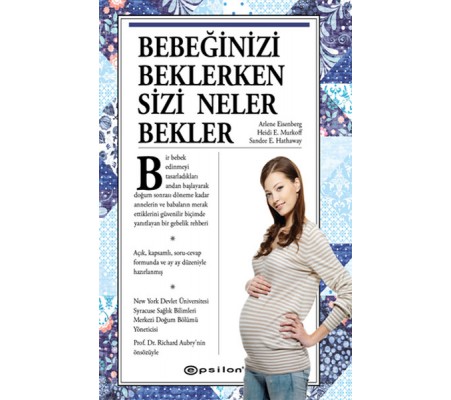 Bebeğinizi Beklerken Sizi Neler Bekler (Ciltli) Bebeğinizi Beklerken Sizi Neler Bekler (Ciltli)