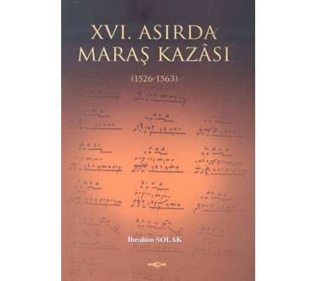 16. Asırda Maraş Kazası  1526  1563