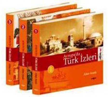 Avrupa'da Türk İzleri (3 Cilt) Avrupa'da Türk İzleri (3 Cilt)