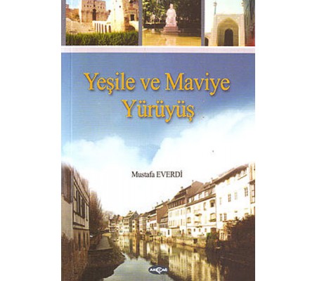 Yeşile ve Maviye Yürüyüş