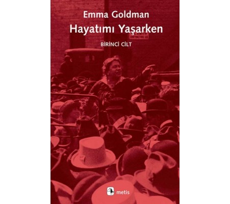 Hayatımı Yaşarken 1. Cilt Hayatımı Yaşarken 1. Cilt