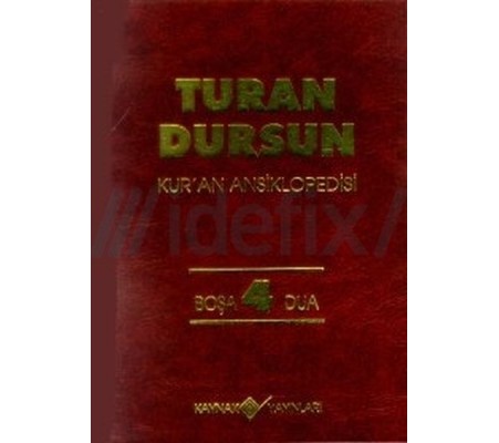 Kur’an Ansiklopedisi Cilt 4 Boşa-Dua