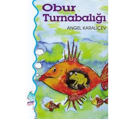 Obur Turnabalığı Obur Turnabalığı