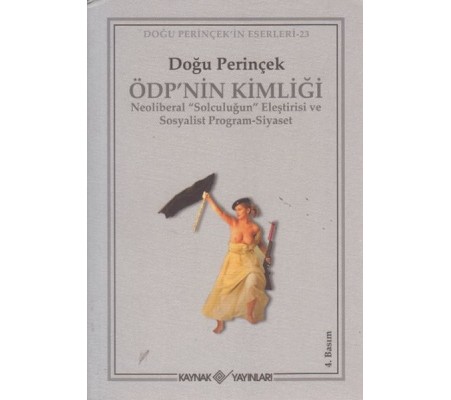 ÖDP’nin Kimliği ÖDP’nin Kimliği