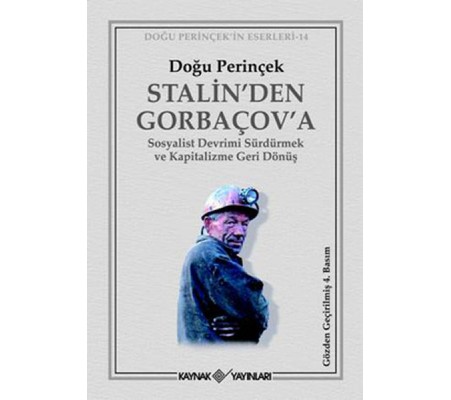 Stalin’den Gorbaçov’a Stalin’den Gorbaçov’a