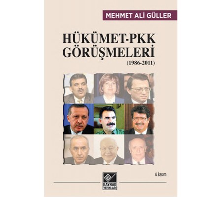 Hükümet-PKK Görüşmeleri (1986-2011) Hükümet-PKK Görüşmeleri (1986-2011)