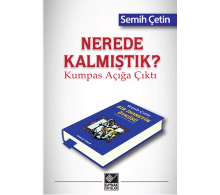 Nerede Kalmıştık? Kumpas Açığa Çıktı