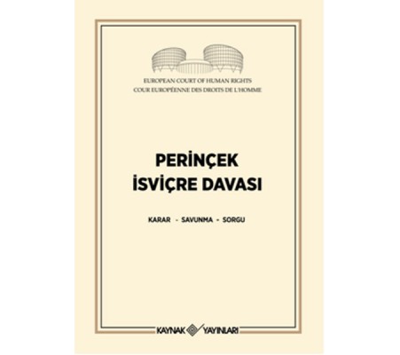 Perinçek İsviçre Davası Karar - Savunma - Sorgu Perinçek İsviçre Davası Karar - Savunma - Sorgu