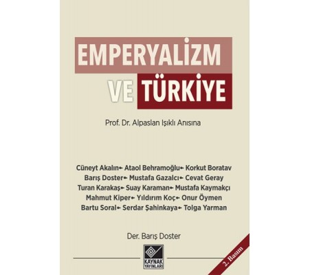 Emperyalizm ve Türkiye Emperyalizm ve Türkiye