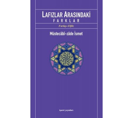 Lafızlar Arasındaki Farklar (Furuq-ı Elfaz)