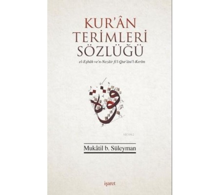 Kur'an Terimleri Sözlüğü Kur'an Terimleri Sözlüğü