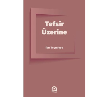Tefsir Üzerine Tefsir Üzerine