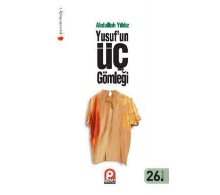 Yusuf’un Üç Gömleği Yusuf’un Üç Gömleği